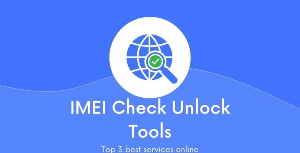 Top Tools to Instantly Check IMEI Status